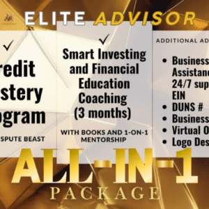 ELITE CREDIT & INVESTMENT ADVISORS  CREDIT MASTERY PACKAGE (1-year Program)